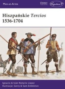 HISZPAŃSKIE TERCIOS 1536-1704