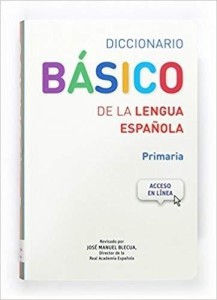 DICCIONARIO BASICO DE LA LENGUA ESPANOLA PRIMARIA
