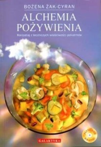 ALCHEMIA POŻYWIENIA - ŻAK-CYRAN BOŻENA