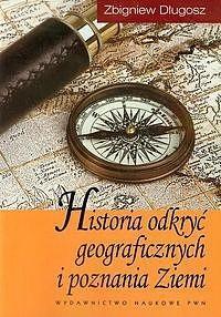HISTORIA ODKRYĆ GEOGRAFICZNYCH I POZNANIA ZIEMI