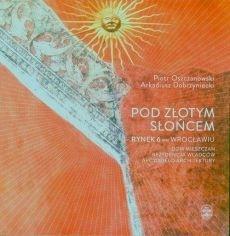POD ZŁOTYM SŁOŃCEM