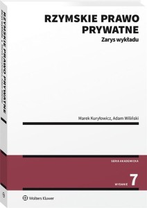 RZYMSKIE PRAWO PRYWATNE. ZARYS WYKŁADU W.7