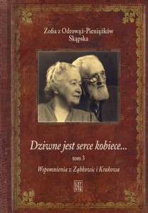 DZIWNE JEST SERCE KOBIECE...T. 3 WSPOMNIENIA Z...