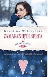 ROK NA KWIATOWEJ T.2 ZAMARZNIĘTE SERCA