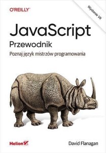 JAVASCRIPT. PRZEWODNIK. POZNAJ JĘZYK MISTRZÓW...