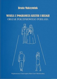 WESELA Z POGRANICZA KULTUR I RELIGII