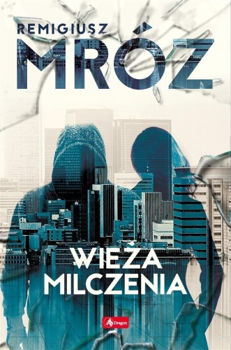 Wieża milczenia BR, Remigiusz Mróz