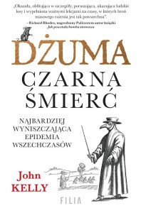 DŻUMA. CZARNA ŚMIERĆ, JOHN KELLY, IWONA KUKWA