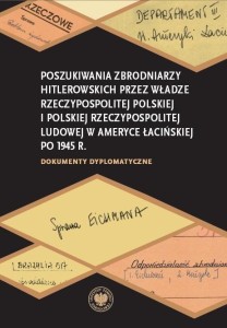 POSZUKIWANIA ZBRODNIARZY HITLEROWSKICH..