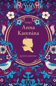 ANNA KARENINA T.1, LEW TOŁSTOJ