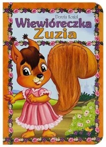 SERIA FUTRZANA - WIEWIÓRECZKA ZUZIA, DOROTA KOZIOŁ