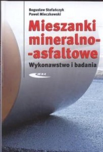 MIESZANKI MINERALNO - ASFALTOWE