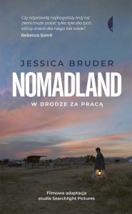 NOMADLAND. W DRODZE ZA PRACĄ, JESSICA BRUDER