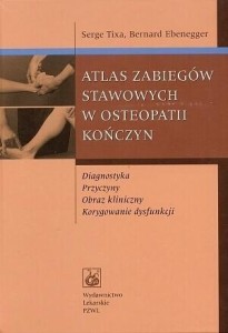 ATLAS ZABIEGÓW STAWOWYCH W OSTEOPATII KOŃCZYN