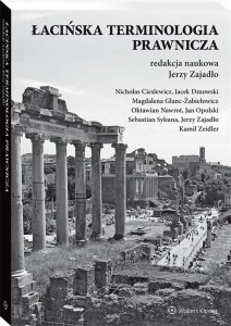 ŁACIŃSKA TERMINOLOGIA PRAWNICZA, JERZY ZAJADŁO