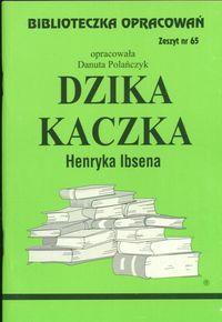 BIBLIOTECZKA OPRACOWAŃ NR 065 DZIKA KACZKA
