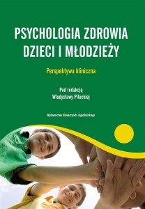 PSYCHOLOGIA ZDROWIA DZIECI I MŁODZIEŻY