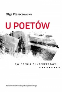 U POETÓW. ĆWICZENIA Z INTERPRETACJI