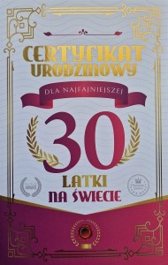 KARNET CERTYFIKAT URODZINOWY 30 URODZINY DAMSKIE
