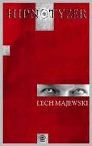 HIPNOTYZER, LECH MAJEWSKI