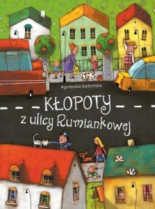 KŁOPOTY Z ULICY RUMIANKOWEJ