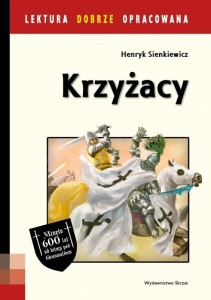 LEKTURA DOBRZE OPRAC. - KRZYŻACY WYD. 2017