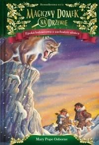 MAGICZNY DOMEK NA DRZEWIE T.7 EPOKA LODOWCOWA O...