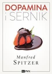 DOPAMINA I SERNIK, MANFRED SPITZER
