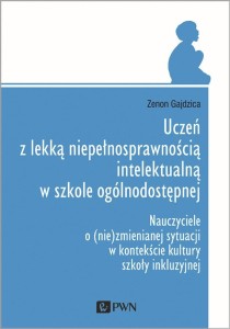 UCZEŃ Z LEKKĄ NIEPEŁNOSPRAWNOŚCIĄ INTELEKTUALNĄ...