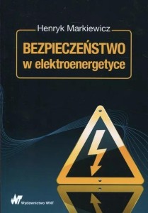 BEZPIECZEŃSTWO W ELEKTROENERGETYCE