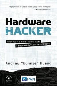 HARDWARE HACKER, ANDREW BUNNIE HUANG
