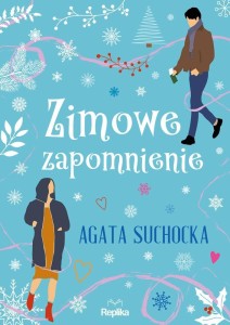 ZIMOWE ZAPOMNIENIE, AGATA SUCHOCKA