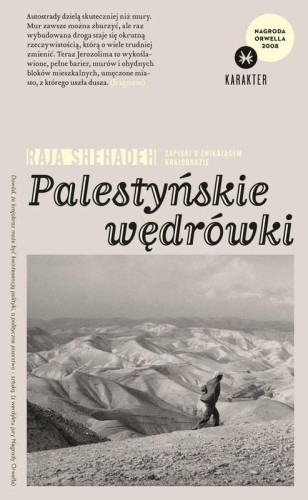 Palestyńskie wędrówki, Shehadeh Raja