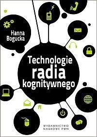 TECHNOLOGIE RADIA KOGNITYWNEGO, HANNA BOGUCKA