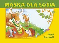 MASKA DLA ŁOSIA - SKRZAT, KAROL KOZŁOWSKI