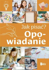 JAK PISAĆ? OPOWIADANIE