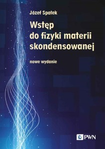 WSTĘP DO FIZYKI MATERII SKONDENSOWANEJ