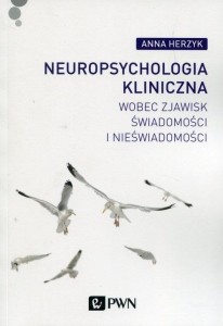 NEUROPSYCHOLOGIA KLINICZNA WOBEC ZJAWISK...