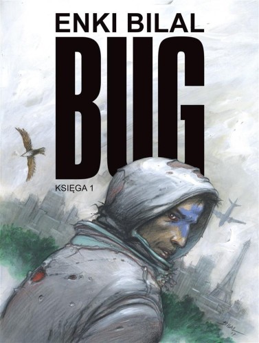 Bug T.1, Enki Bilal