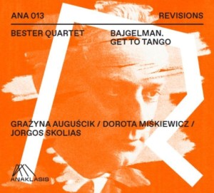 BAJGELMAN. GET TO TANGO, BESTER QUARTET