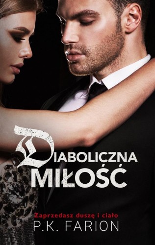 Diaboliczna miłość, P.K. Farion