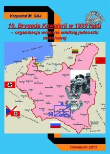 10 BRYGADA KAWALERII W 1939 ROKU, KRZYSZTOF M. GAJ