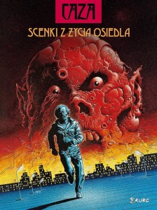 SCENKI Z ŻYCIA OSIEDLA, CAZA