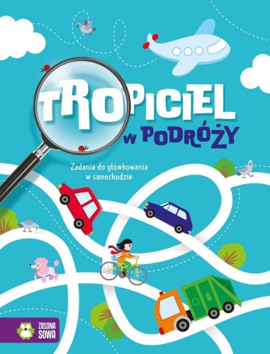 Tropiciel w podróży. Zadania do główkowania w...