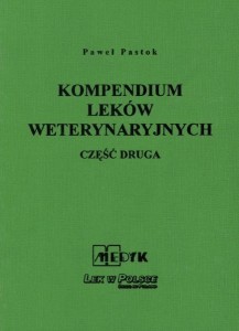 KOMPENDIUM LEKÓW WETERYNARYJNYCH CZĘŚĆ 2