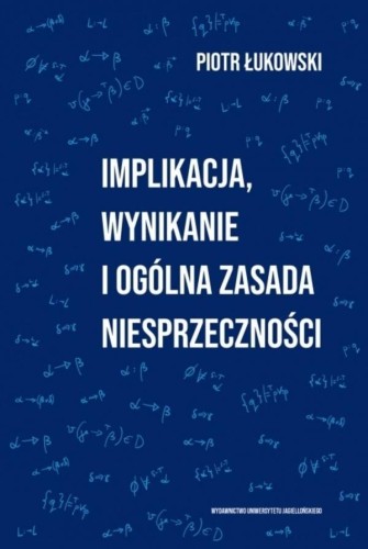 Implikacja, wynikanie i ogólna zasada..