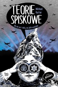 TEORIE SPISKOWE. NIC NIE JEST TAKIE, NA JAKIE...