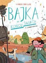 BAJKA NA KOŃCU ŚWIATA T.3 OŻYWCZY DESZCZ