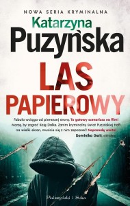 ZALESIE T.3 LAS PAPIEROWY, KATARZYNA PUZYŃSKA