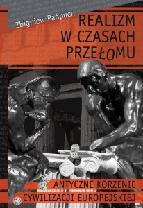 REALIZM W CZASACH PRZEŁOMU, ZBIGNIEW PAŃPUCH